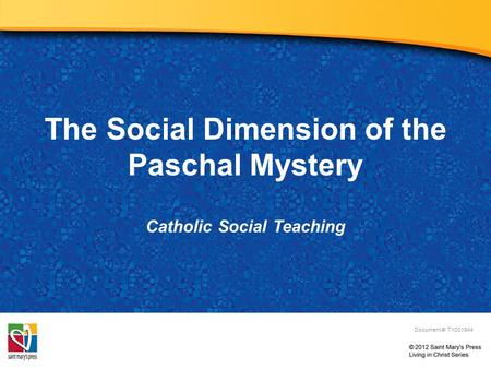 The Social Dimension of the Paschal Mystery
