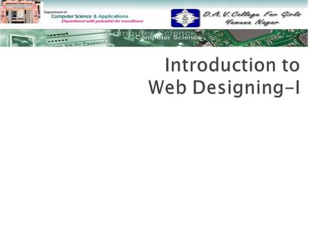 Introduction to Web Designing-I