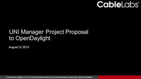 UNI Manager Project Proposal to OpenDaylight