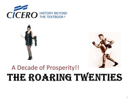 THE ROARING TWENTIES A Decade of Prosperity!! 1. People had money to spend and used credit to purchase more products. Cars Radios Electrical items Market.