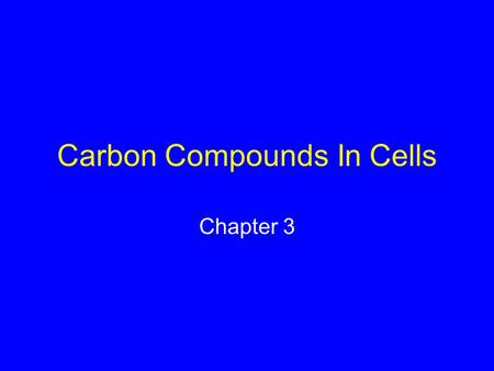 Carbon Compounds In Cells Chapter 3. Producers Capture Carbon Using photosynthesis, plants and other producers turn carbon dioxide and water into carbon-based.