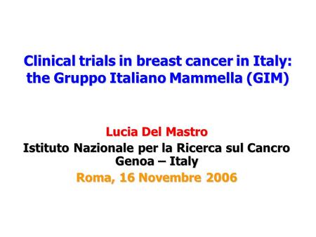 Istituto Nazionale per la Ricerca sul Cancro Genoa – Italy