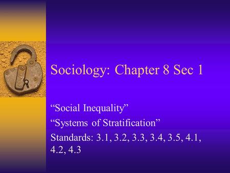 Sociology: Chapter 8 Sec 1