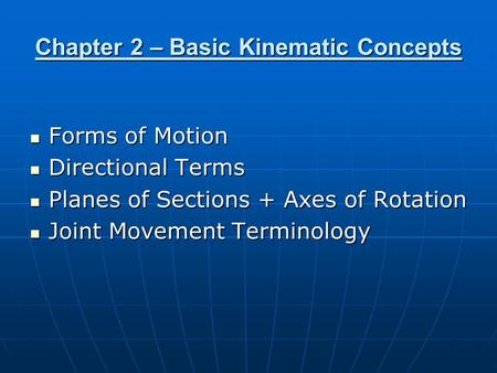 Chapter 2 – Basic Kinematic Concepts