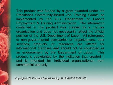 This product was funded by a grant awarded under the President’s Community-Based Job Training Grants as implemented by the U.S. Department of Labor’s Employment.