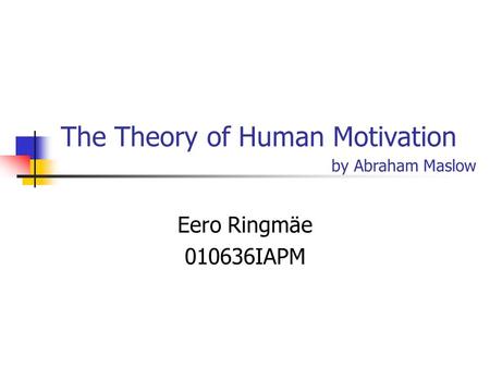 The Theory of Human Motivation