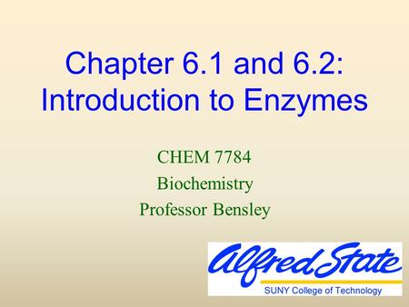 Chapter 6.1 and 6.2: Introduction to Enzymes