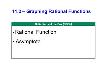 11.2 – Graphing Rational Functions