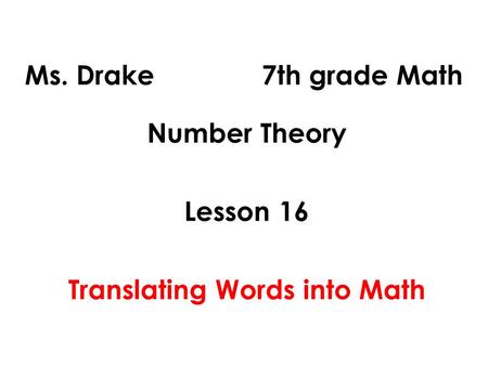 Number Theory Lesson 16 Translating Words into Math