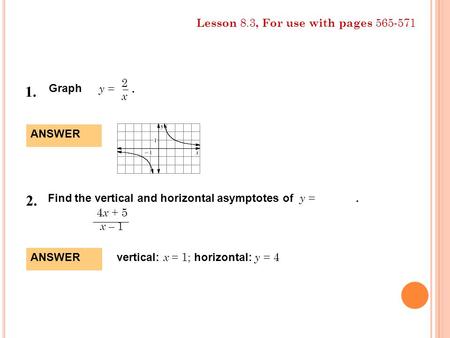 1. 2. Lesson 8.3, For use with pages x – . Graph y = ANSWER