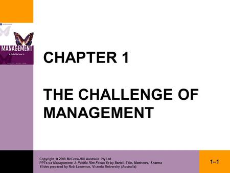 CHAPTER 1 THE CHALLENGE OF MANAGEMENT