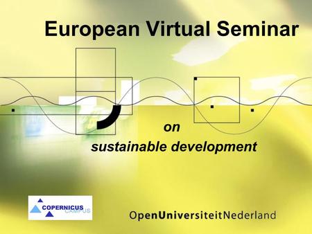 European Virtual Seminar on sustainable development.