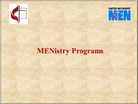 MENistry Programs. Table of Contents  Man to Man 1  Man to Dad 3  Man to Brothers 5  Man and Mate 7  Man to Youth 9  Man as Son 11  Family Servant13.