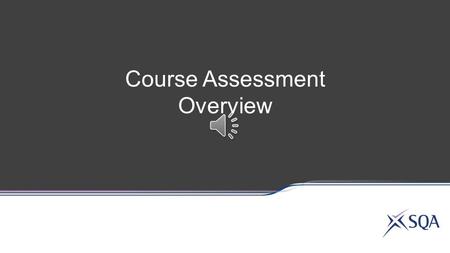 Course Assessment Overview National 5 Lifeskills.