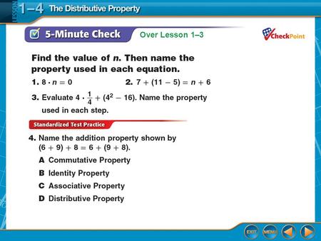 Over Lesson 1–3. Then/Now Understand how to use the Distributive Property to evaluate and simplify expressions.