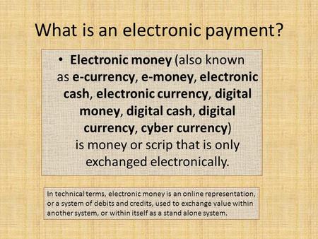 What is an electronic payment?