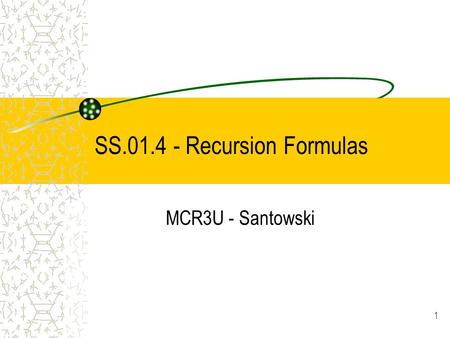 1 SS.01.4 - Recursion Formulas MCR3U - Santowski.