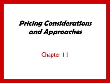 Objectives Understand the internal factors affecting a firm’s pricing decisions. Understand the external factors affecting pricing decisions, including.