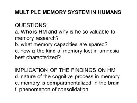 MULTIPLE MEMORY SYSTEM IN HUMANS