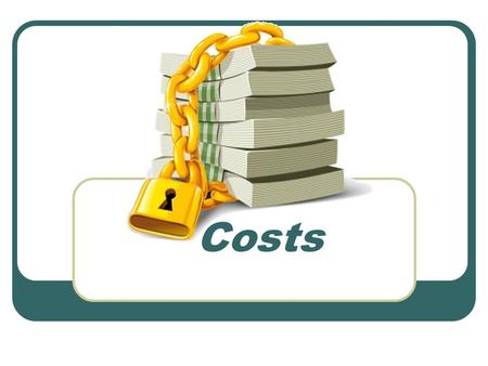 Costs. Introducing the topic Cutting costs to increase profits. Page 507 Answer all questions.