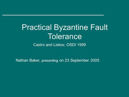 Practical Byzantine Fault Tolerance