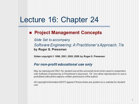 Lecture 16: Chapter 24 Project Management Concepts