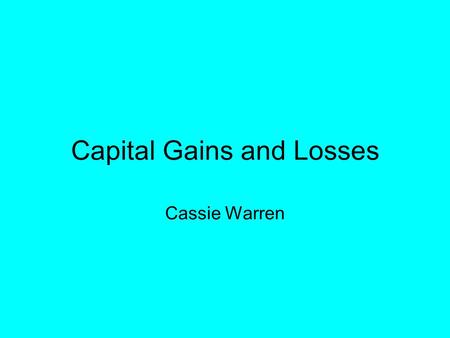 Capital Gains and Losses Cassie Warren. Does capital gain count as income for that year on your taxes If your capital losses exceed your capital gains,