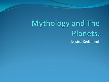 Jessica Redmond. Mercury Messenger, god of profit, commerce, and trade. Roman god. Influenced a number of things.