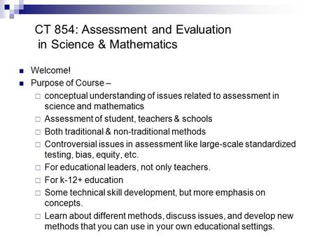 CT 854: Assessment and Evaluation in Science & Mathematics