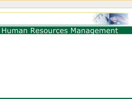 Human Resources Management. Roles of the Human Resources Department Human resources planning and analysis Equal employment opportunity practices Staffing.