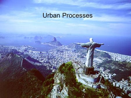Urban Processes.