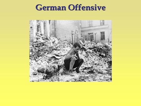 German Offensive.