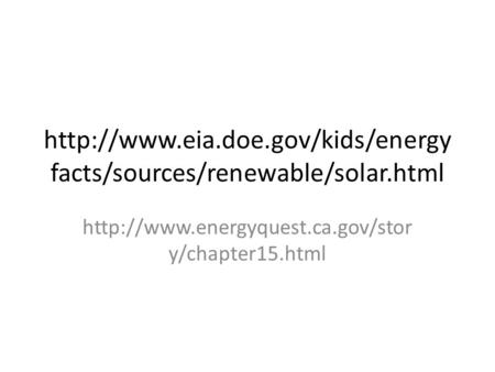 facts/sources/renewable/solar.html  y/chapter15.html.