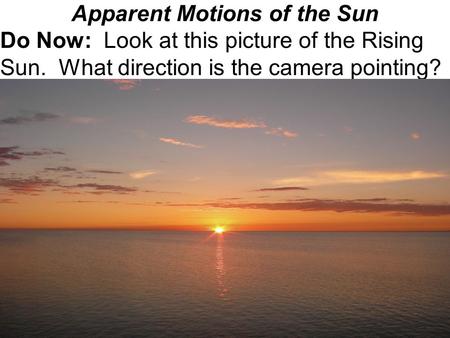 Apparent Motions of the Sun