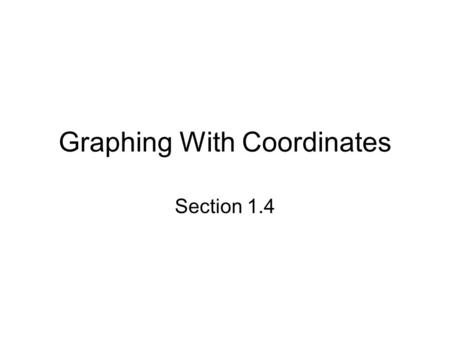 Graphing With Coordinates