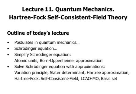 Lecture 11. Quantum Mechanics