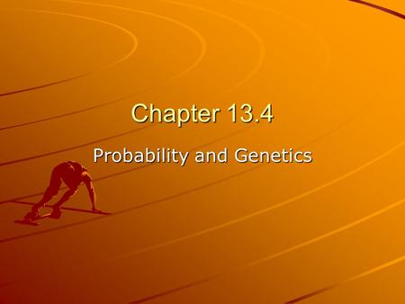 Chapter 13.4 Probability and Genetics. Computer Karyotypes(new) Now we know enough about chromosomes Dyes specific to certain chromosomes –Bind to spec.