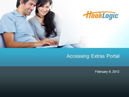 Accessing Extras Portal February 9, 2012. Finding Link to Extras Portal -The Extras Portal is accessed via the Expedient Extranet -Via the “Manage Extras”