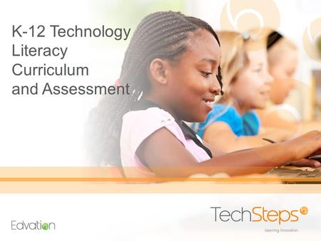 K-12 Technology Literacy Curriculum and Assessment.
