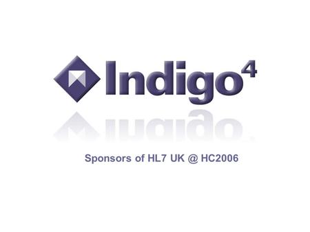 Sponsors of HL7 HC2006. Members of the Information Technology, Telecommunications & Electronics Association.