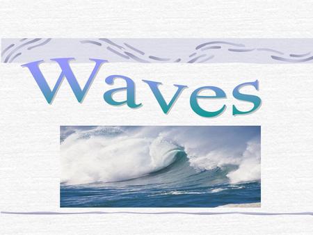 Wave Definition: A disturbance that transfers energy from place to place. What carries waves? Medium - the material through which a wave travels A medium.