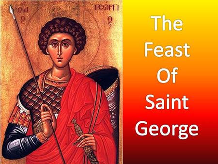 The Feast Of Saint George.