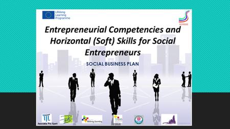 SOCIAL BUSINESS PLAN. SOCIAL BUSINESS  Social enterprise is a business that trades for a social purpose. The social aims of the business are of equal.