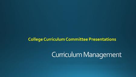 College Curriculum Committee Presentations. General Education SLOs.