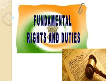 Fundamental Rights All democratic nations guarantee certain basic rights to its citizens Rights act as a safeguard against abuse or misuse of power by.
