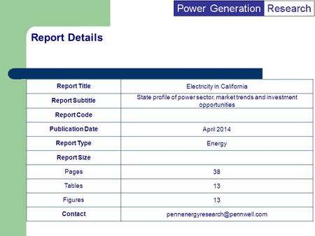 BI Marketing Analyst input into report marketing Report TitleElectricity in California Report Subtitle State profile of power sector, market trends and.