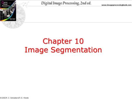 Chapter 10 Image Segmentation.