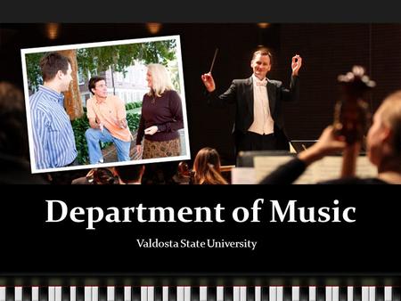 Department of Music Valdosta State University. Background Bachelor of Music University of Cambridge (1464) 1 Music Degrees in the United States Singing.