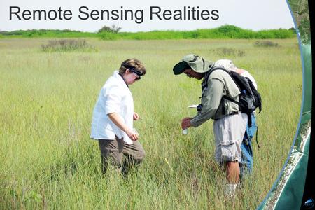 Remote Sensing Realities | June 2008 Remote Sensing Realities.