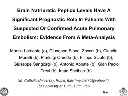 Title1 Brain Natriuretic Peptide Levels Have A Significant Prognostic Role In Patients With Suspected Or Confirmed Acute Pulmonary Embolism: Evidence From.